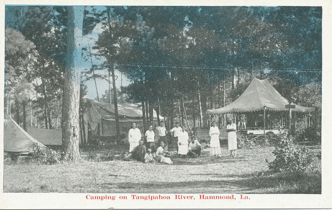 Hammond LA * Camping on Tangipahoa River   ca. 1915