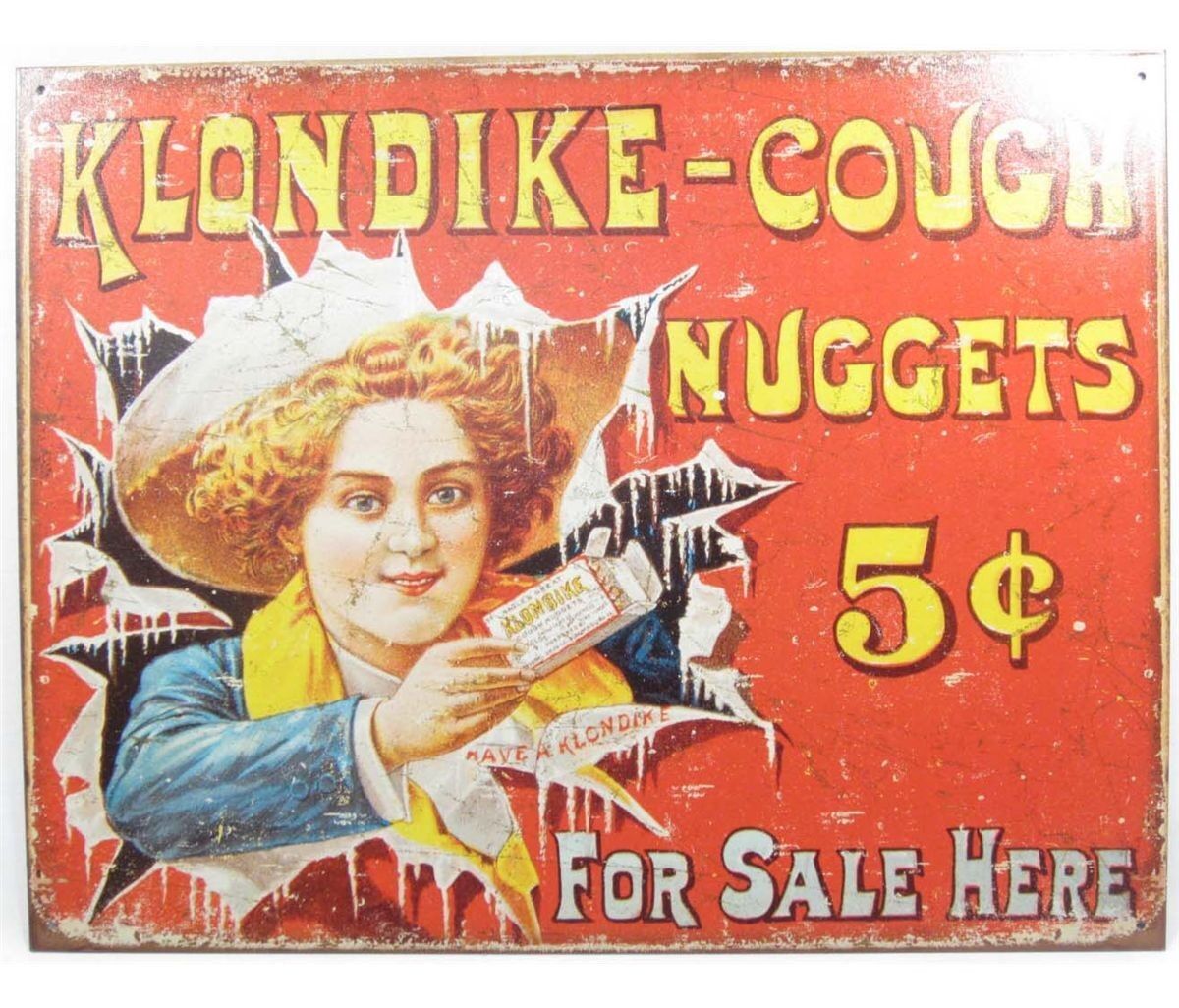 Vintage Replica Tin Metal Sign Klondike cough nuggets sold syrup medicine 1812