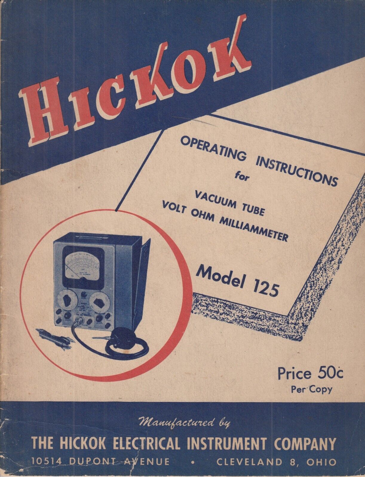HICKOK MODEL 125 OPERATING INSTRUCTIONS MANUAL - TUBE METER VOLT OHM