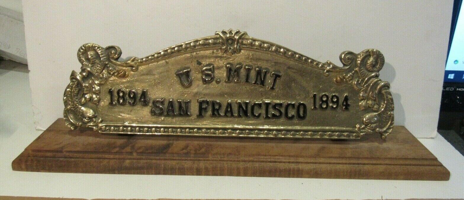San Francisco U.S,Mint 1894 Brass Plaque Sign Mounted Wood