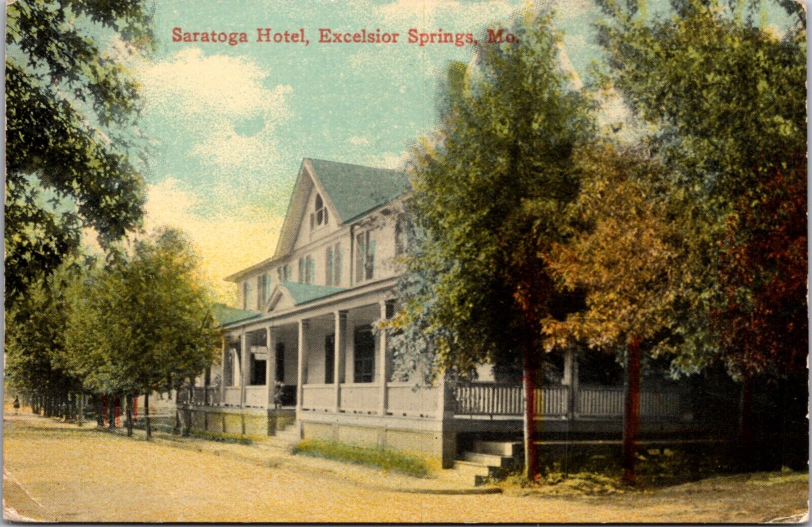 Postcard Saratoga Hotel in Excelsior Springs, Missouri