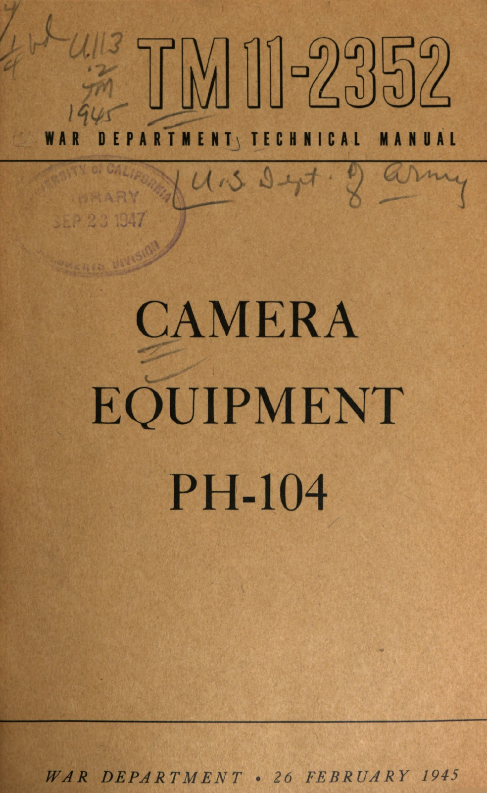 178 Page 1947 TM 11-2352 CAMERA EQUIPMENT PH-104 PH-47 Graflex War Manual on CD