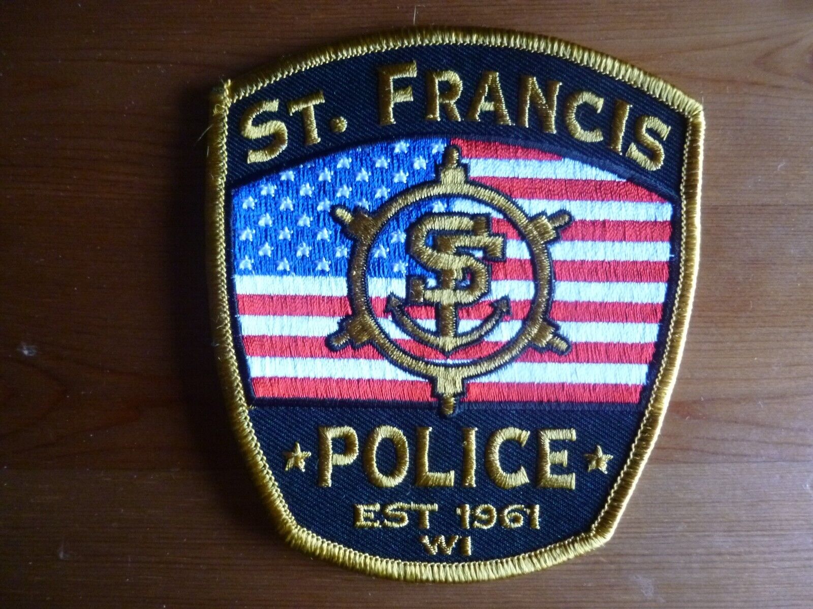ST FRANCIS WISCOINSIN POLICE Patch WI STATE Unit USA obsolete Original