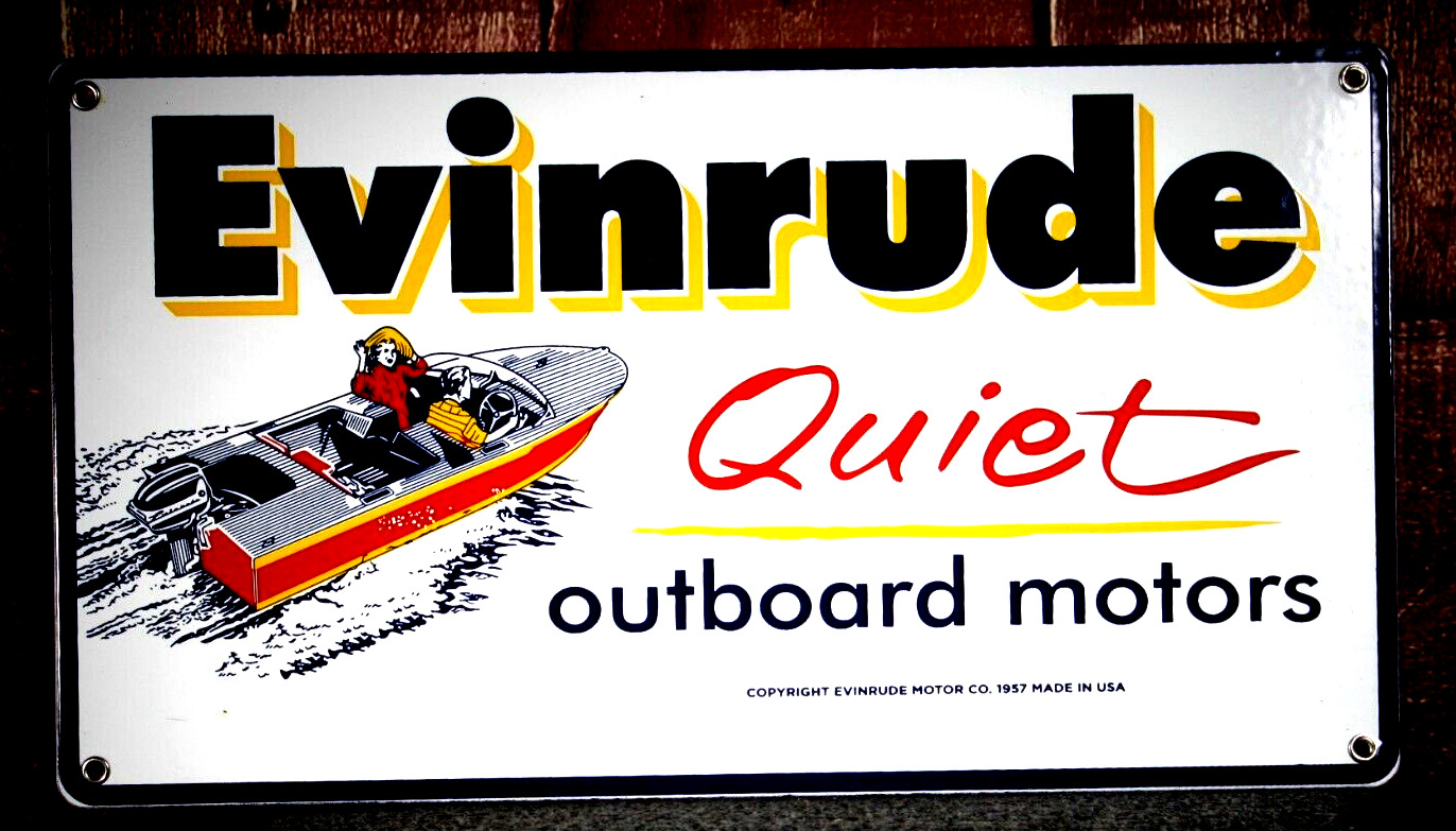 EVINRUDE QUIET OUTBOARD MOTORS   PORCELAIN COLLECTIBLE, RUSTIC, ADVERTISING