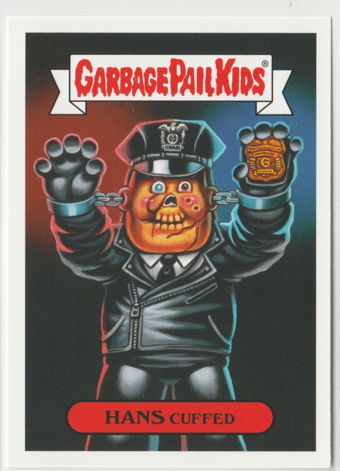 Garbage Pail Kids Hans Cuffed #9a 2019 Revenge of Oh, The Horror-ible GPK 7041