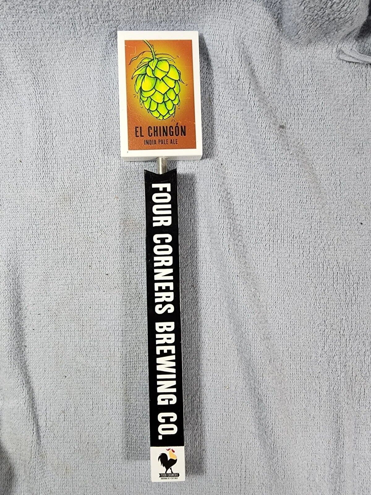 Four Corners Brewing El Chingon India pale Ale IPA Beer Tap Handle  FCBC TX