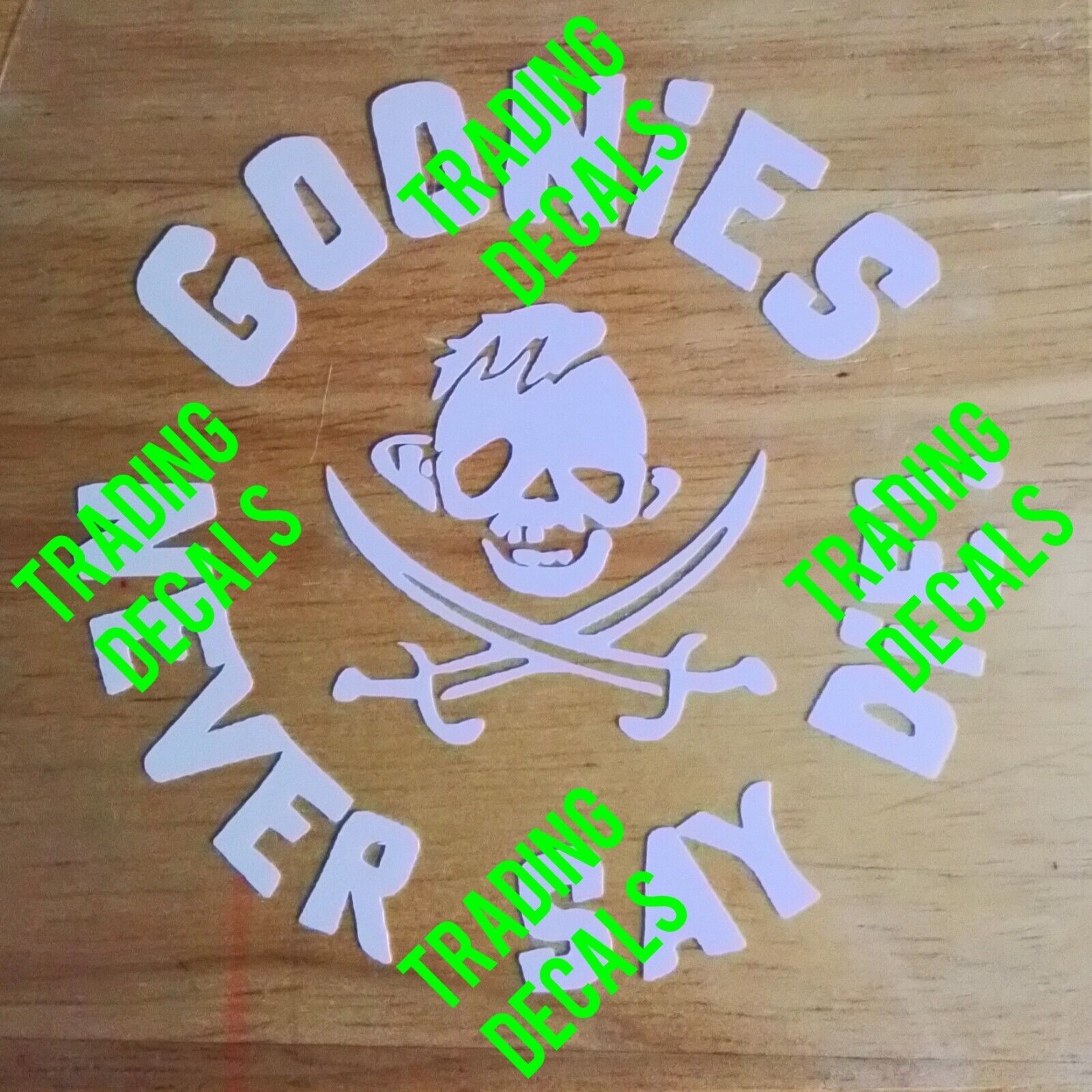 Goonies Never Say Die sticker Decal, Sloth, Chunk, One eyed Willy, The Goonies 
