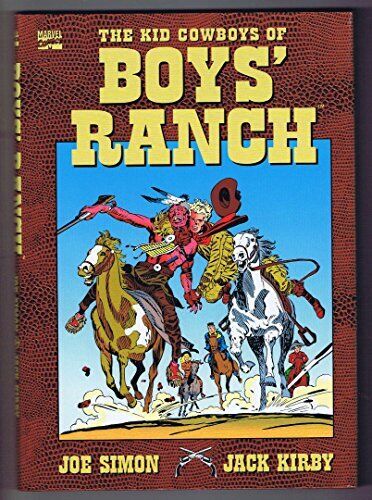 The Kid Cowboys of Boys Ranch by Joe Simon;Jack Kirby Book The Fast Free