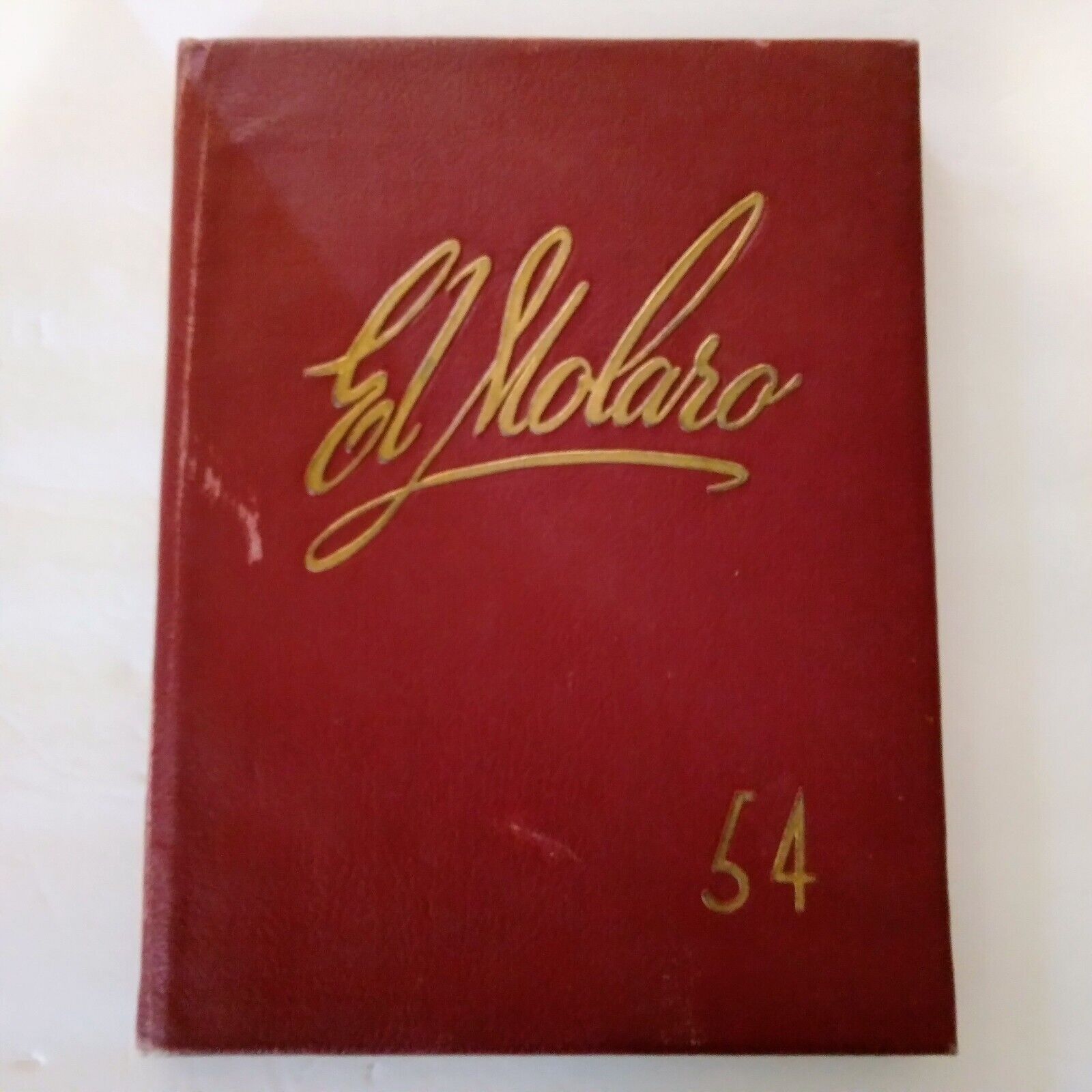 1954 MCM YEARBOOK University Southern California DENTISTS SCHOOL  The EL MOLARO 