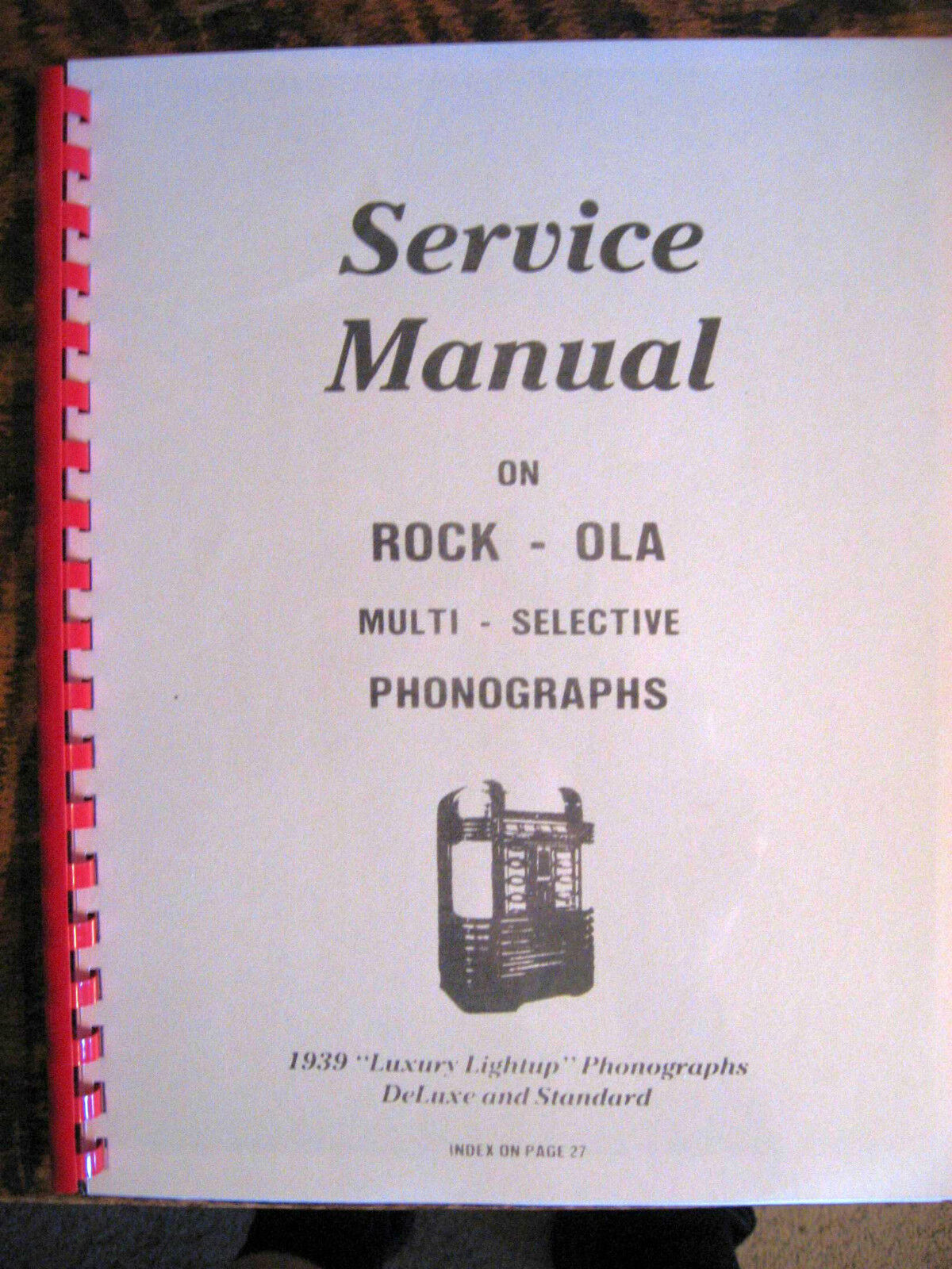 Rock-ola 1939 Luxury Lightup DeLuxe and Standard Manual