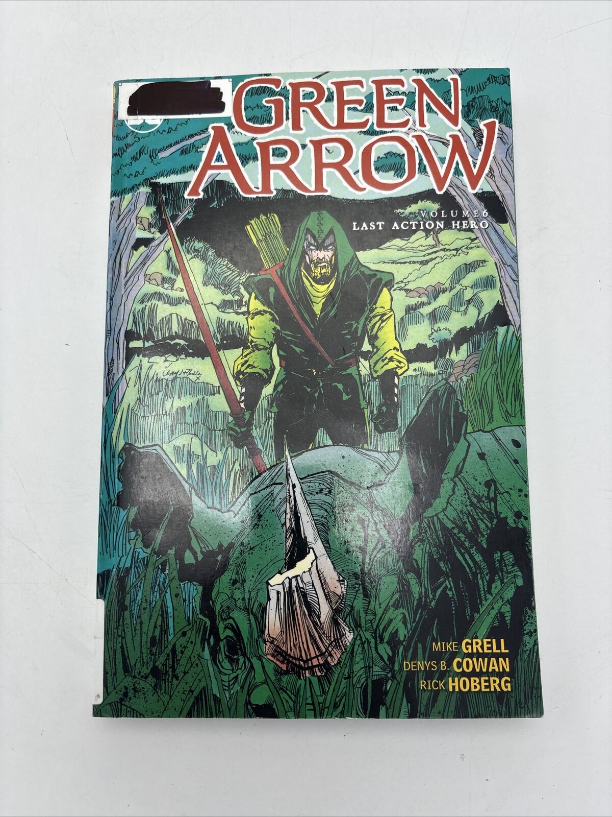 Green Arrow: Last Action Hero Volume 6 (DC Comics November 2016) Grell Cowan