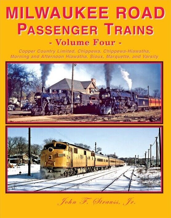 Milwaukee Road PASSENGER TRAINS, Copper Country, Chippewa, Hiawatha, Sioux (NEW)