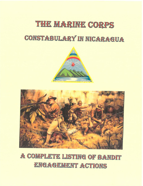 Marine Corps Constabulary in Nicaragua List of Bandit Skirmishes Book