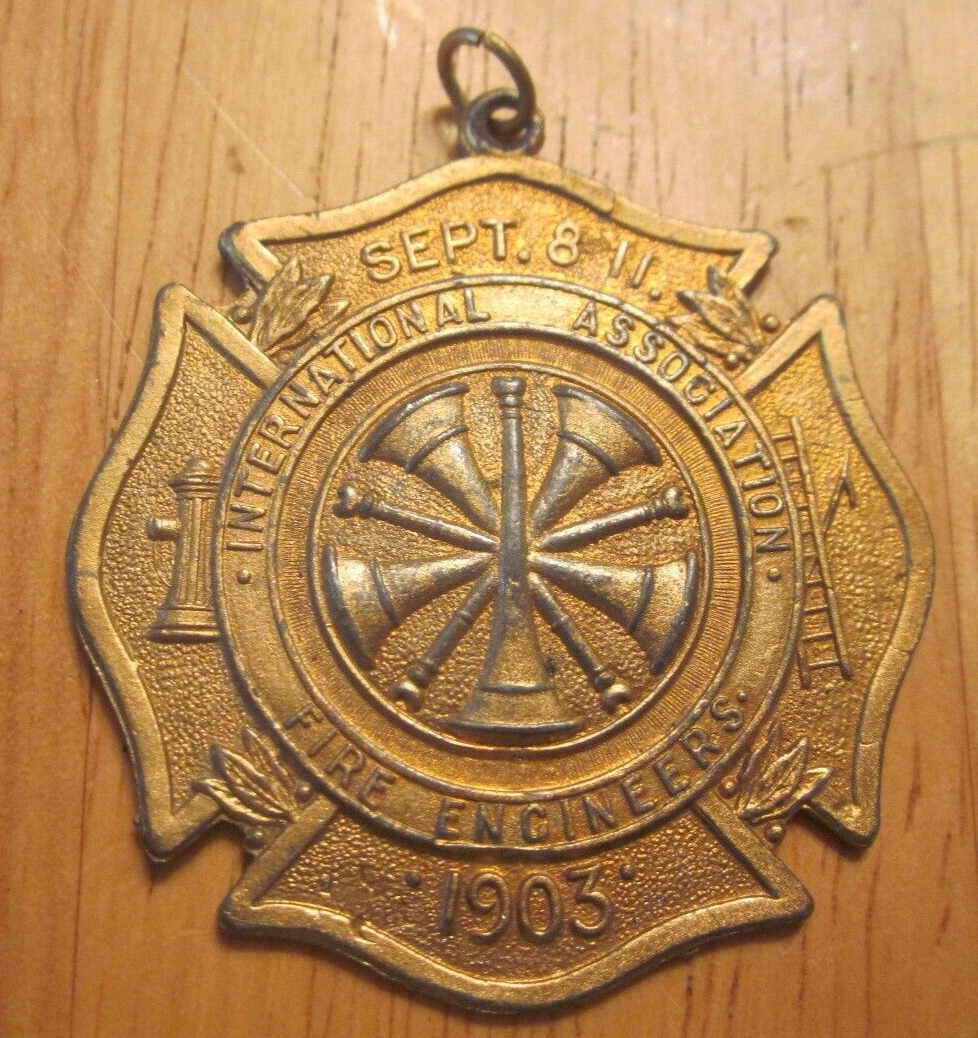 INTERNATIONAL ASSOCIATION OF FIRE ENGINEERS 1903 medal medallion department OLD