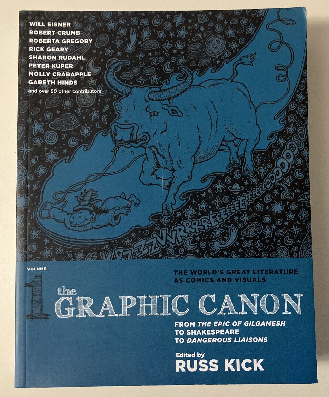 The Graphic Canon, Vol. 1: From the Epic of Gilgamesh to Shakespeare to Dangerou