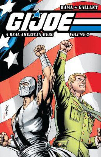 G.I. Joe: A Real American Hero, Volume 2 by S. L. Gallant