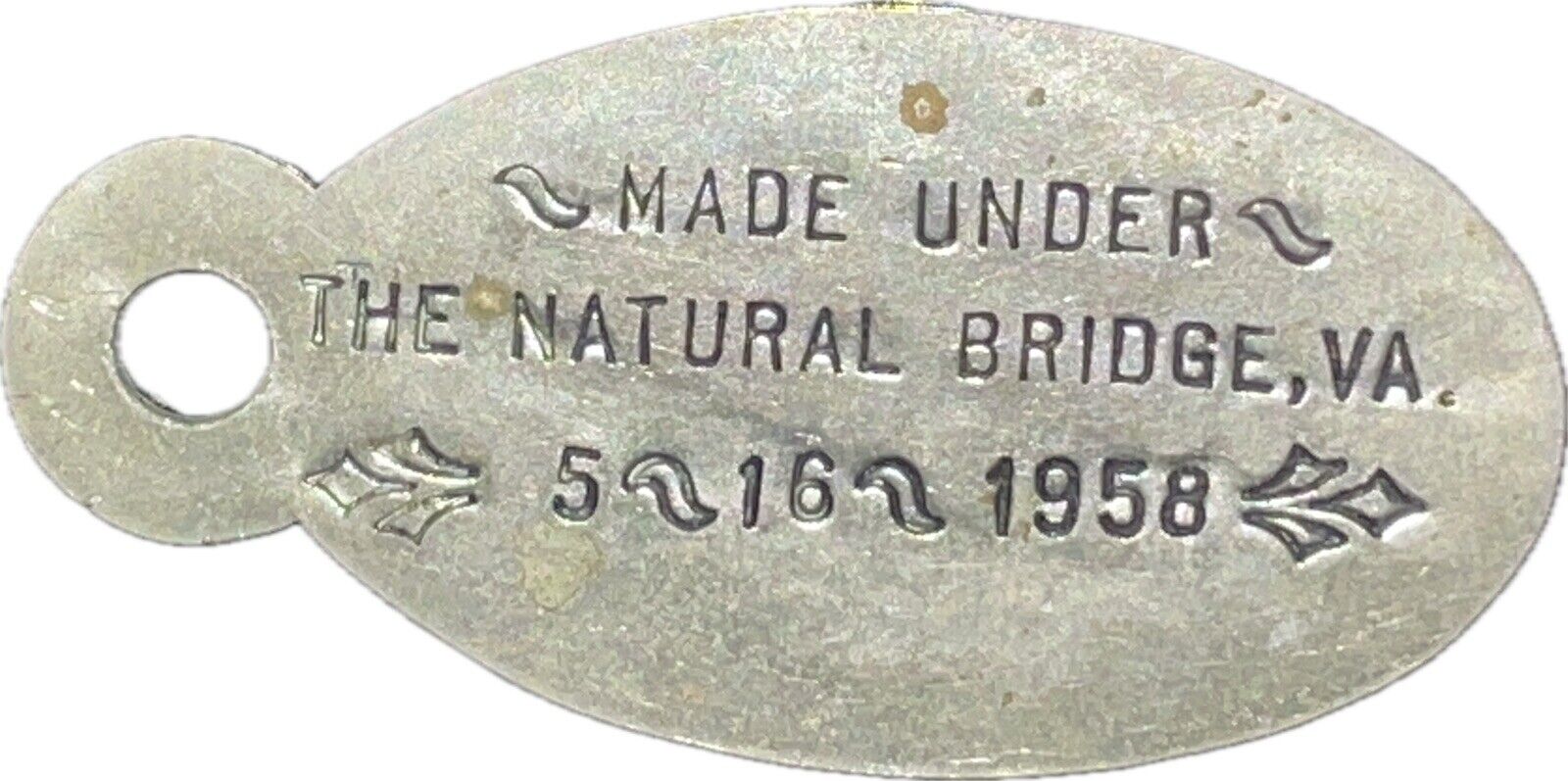 Vintage Lost Key Tag “Made under Natural Bridge Va” Dated 5-16-1958 Bday Gift??