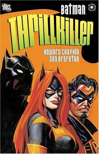 BATMAN: THRILLKILLER (BATGIRL, ROBIN) By Howard Chaykin *Excellent Condition*