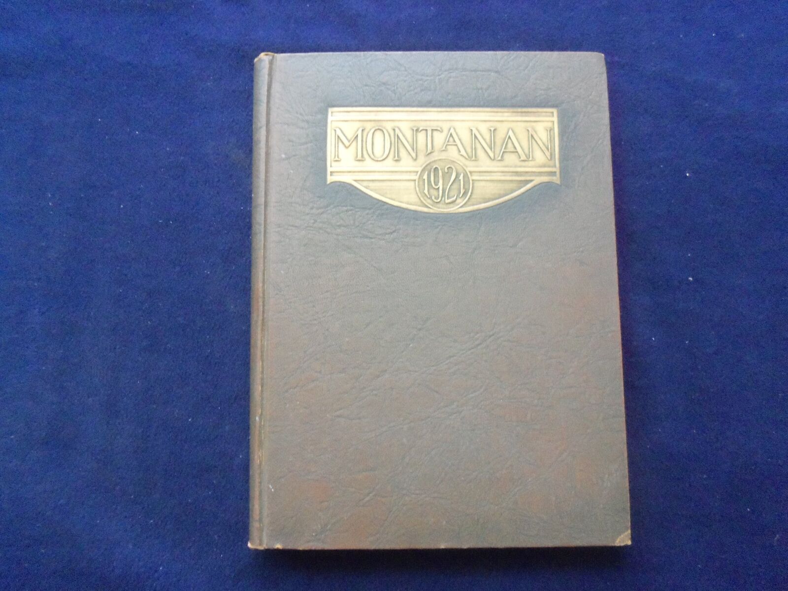 1921 MONTANAN MONTANA STATE UNIVERSITY YEARBOOK - BOZEMAN, MONTANA - YB 3083