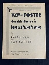 YAW FOSTER COMPLETE COURSE IN POPULAR PIANO PLAYING SHEET MUSIC 1934 picture