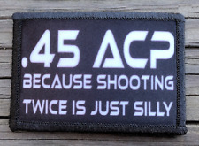 45ACP Morale Patch Hook and Loop Army Custom Tactical Funny 2nd Amendment Gear picture
