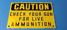Vintage Caution Sign - Warning Gun Ammo Gas Service Station Porcelain Sign picture