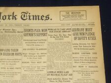1916 FEBRUARY 18 EW YORK TIMES - GERMANY MUST PLEDGE SAFETY AT SEA - NT 9047 picture