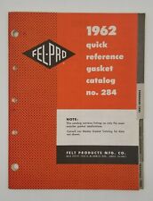 Vintage 1962 Felt Products MFG. Fel-Pro No. 284 Quick Reference Gasket Catalog picture