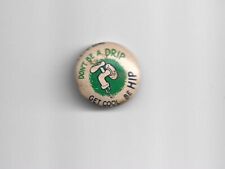 1960s pin HIPPY Hippie Psychedelic pinback PLUMBER Faucet COOL Drip Hip picture