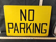 Vintage Commercial Transportation Sign No Parking Painted Steel  picture