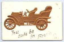 Postcard You Auto Be In Bruin Pennsylvania Embossed Greetings c.1910 picture