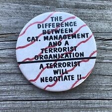 Vintage CAT CATERPILLAR Union Terrorist Negotiation Badge Button Pin Pinback B4 picture