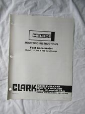 Clark Melroe Spra-Coupe 115 116 120 Foot Accelerator Mounting Instruction Manual picture