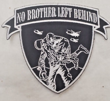 No brother left behind/Motorcycle Patches/Military/patriotic patch picture