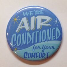 Air Conditioned For Your Comfort Fridge Magnet BUY 3, GET 4 FREE MIX & MATCH picture