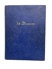 1952 Dixon HIGH SCHOOL YEARBOOK Dixon IL Illinois Dixonian Tons of Signatures picture