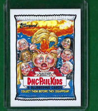 2017 WACKY PACKAGES Disgrace To The  White House #137 DNC PAIL KIDS W/TOP LOADER picture