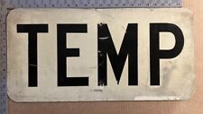Florida TEMP temporary highway banner road sign 24x12 1970s S489 picture