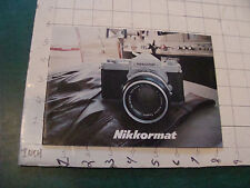 Original CAMERA booklet: NIKKORMAT 1970 -- 16pgs rusty staples in this one picture