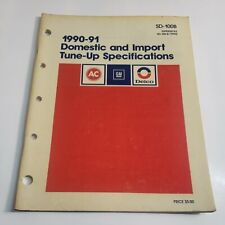 1990 - 1991 Delco GM Domestic + Import Tune-Up Specifications Manual  picture