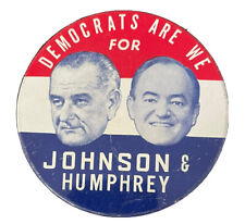 Johnson & Humphrey Pin LBJ HHH 1964 Democrats for Button Metal Litho 74mm 2-7/8 picture
