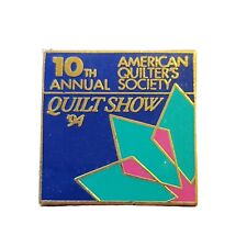 American Quilter's Society 10th Annual Quilt Show 1994 Pin picture
