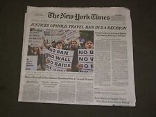 2018 JUNE 27 NEW YORK TIMES - SUPREME COURT UPHOLDS TRAVEL BAN IN 5-4 DECISION picture