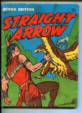 Straight Arrow Jumbo Edition #42083-1950's-ME-Indians-Meagher-Phillipines-VG picture