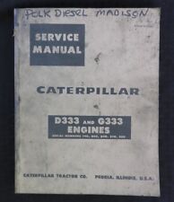 1967 CATERPILLAR D333 G333 GAS & DIESEL INDUSTRIAL ENGINE SERVICE REPAIR MANUAL picture