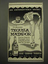 1955 Jose Cuervo Tequila Ad - It's Delicious Tequila Matador picture