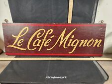 Vintage Restaurant Sign Le Café Mignon 