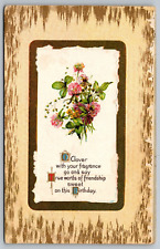 Postcard Birthday Greetings Of Fragrant Clover's Sweet Friendships VTG 1910  H19 picture