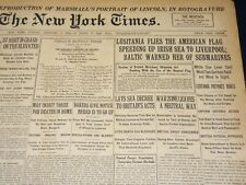 1915 FEBRUARY 7 NEW YORK TIMES - LUSITANIA FLIES THE AMERICAN FLAG - NT 7768 picture