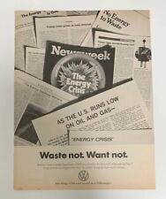 1973 Volkswagen VW Waste Not Want Not Vintage Print Ad Advertising Energy Crisis picture